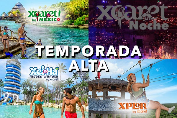 Parques Grupo Xcaret (TEMPORADA ALTA)